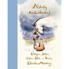 Nikdy nezabúdaj - Mackesy Charlie