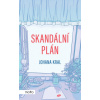 Skandální plán - Johana Kral