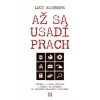 Až sa usadí prach