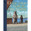 Once Upon a Time in the North