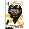 Prague Superguide Edition No. 3 - Miroslav Valeš, Václav Havlíček (ilustrácie)