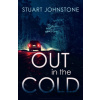 Out in the Cold - Stuart Johnstone