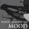 CD Robert Glasper Experiment - GLASPER, ROBERT - MOOD