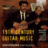 19TH CENTURY GUITAR MUSIC; Luigi Attademo (CD) (BRILLIANT CLASSICS)