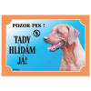 DAFIKO Tabulka Tady hlídám! Rhodéský ridgeback 1ks