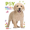 Pohladkaj zvieratko - Psy (SK vydanie)