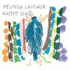 LP Mélissa Laveaux: Radyo Siwèl CLR