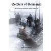 Soldiers of Germania - The European volunteers of the Waffen SS