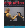 Učebnice boje nožem Obrana proti noži, techniky efektivního boje