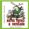 Krtek Vrtko a vrtulník - Moncman Marián
