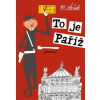 To je Paříž - Šašek Miroslav