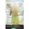 Cesta nespoutané ženy - Deida David