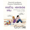 Deníček moderního páru - Dominik Landsman, Zuzana Hubeňáková