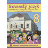 Slovenský jazyk pre 8. ročník ZŠ a 3. ročník gymnázia s osemročným štúdiom s VJM - S. Pappová, V. Szetyinská, Z. Vargová A. Döményová