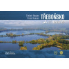 Třeboňsko z nebe (Jakub Chovan, Radka Srněnská)