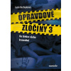 Opravdové zločiny 3 - Lucie Bechynková