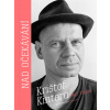 Nad očekávání - Petr Vizina, Krištof Kintera