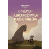 O veľkých dobrodružstvách malého škrečka