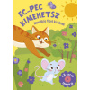 Szalay Könyvek Ec-pec kimehetsz - Mondókás füzet kicsiknek - matricás foglalkoztató