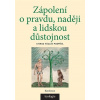 Zápolení o pravdu, naději a lidskou důstojnost (Václav Ctirad Pospíšil)