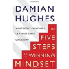 The Five Steps to a Winning Mindset - Damian Hughes, Macmillan