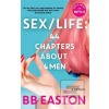 SEX/LIFE : 44 Chapters A…