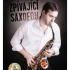 FRANKIE ZHYRNOV - Zpivajici saxofon 1 CD+1 DVD