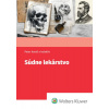 Súdne lekárstvo - Nikita Bobrov, Silvia Farkašová Iannaccone, Miroslav Hirt, Peter Kováč, Klaudia Kyselicová, Michal Palkovič, Andrej Thurzo