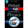 A Dictionary of Physics - Jonathan Law, Richard Rennie