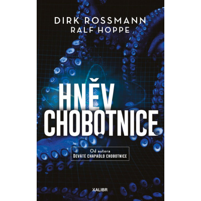 Hněv chobotnice - Dirk Rossmann; Ralf Hoppe