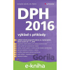 E-kniha DPH 2016 - Oto, Svatopluk Galočík, Paikert