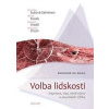 Volba lidskosti - Sušová-Salminen Veronika a kolektív