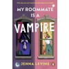 My Roommate is a Vampire - Jenna Levine, Penguin
