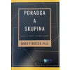 Poradca a skupina - James P. Trotzer