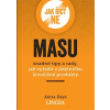 Jak říct ne masu - Kaye Alexa