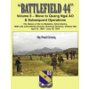 Battlefield 44: Volume II - Move to Quang Ngai AO & Subsequent Operations: The History of the 1st Battalion, 52nd Infantry, 198th LIB, (Paul Crucq)()