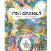 Hraví dinosauři - Lucy Brownridge, Carnovsky