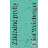 Základné prvky - Eliot Weinberger
