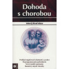 Dohoda s chorobou - Valerij Sineľnikov
