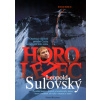 Horolezec Leopold Sulovský - Daniel Krzywon