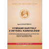 Vybrané kapitoly z detskej kardiológie - Ingrid Schusterová