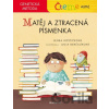 Čteme sami – genetická metoda - Matěj a ztracená písmenka - Lenka Hoštičková, Lucia Derčalíková (ilustrácie)