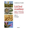 Léčivé rostliny, jejich vlastnosti, účinky a použití 2 Evropa