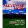 Slovenské hory Hory moje hory - Vladimír Bárta