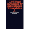 Enzyklopädie der philosophischen Wissenschaften I im Grundrisse 1830