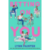 Betting on You - Lynn Painter