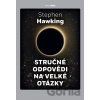 Stručné odpovědi na velké otázky - Stephen Hawking