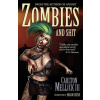 Zombies and Shit