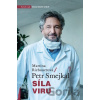 Síla viru - Petr Smejkal, Martina Riebauerová