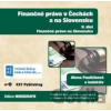 Finančné právo v Čechách a na Slovensku - II. - Alena Pauličková a kolektiv